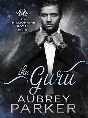 cover image of The Guru: Trillionaire Boys' Club, Book 6